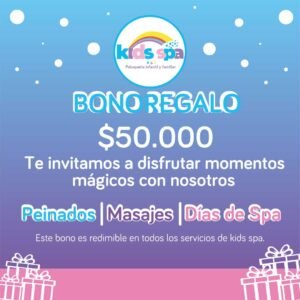 Bono-regalo-Kids-Spa-Peluqueria-en-el-csarmen-de-viboral-50mil-pesos